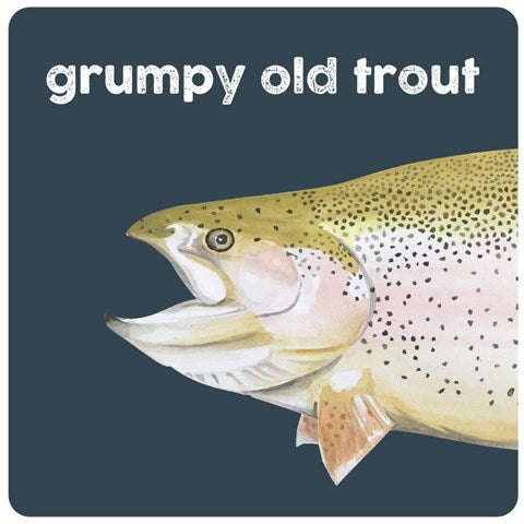 Grumpy Old Trout Coaster
