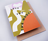 Love You The Most Art Card