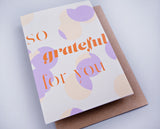 Grateful For You Art Card