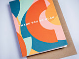 Thank You So Much Abstract Card