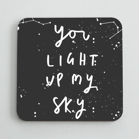 You Light Up My Sky Coaster