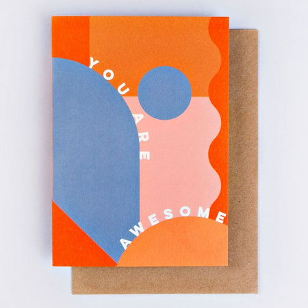You Are Awesome Abstract Card