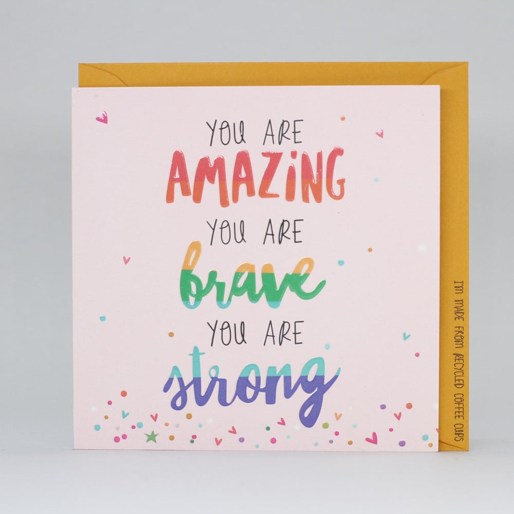 You Are Amazing, Brave & Strong Electric Dreams Card