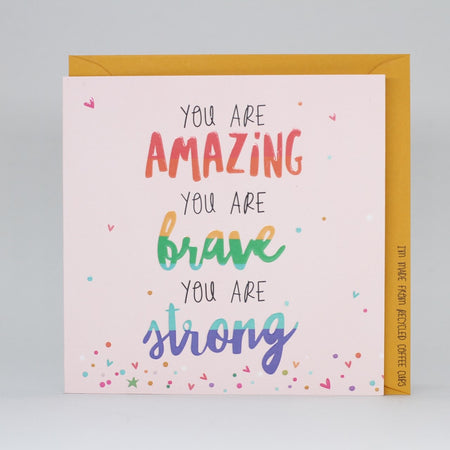 You Are Amazing, Brave & Strong Electric Dreams Card